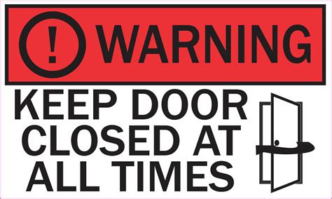 5in X 3in Warning Keep Door Closed Sticker Vinyl Sign Symbol Door