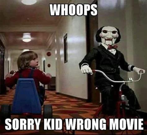 whoops sorry horror movies funny horror movies memes funny horror
