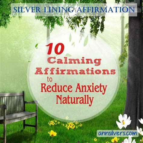 10 Calming Affirmations To Reduce Anxiety Naturally Ann Silvers Ma