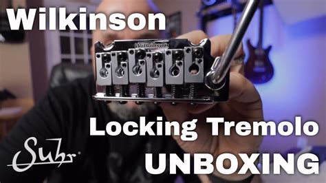Unboxing And Playthrough Wilkinson Locking Tremolo Bridge Suhr