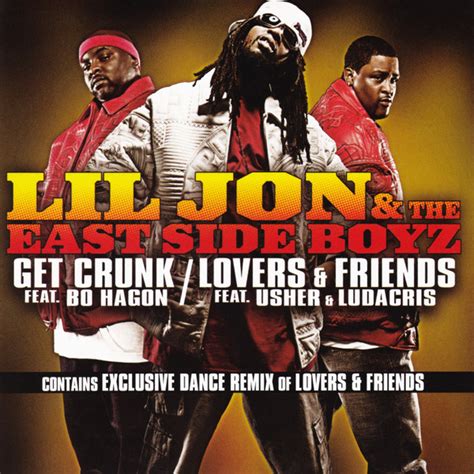 Lil Jon And The East Side Boyz Get Crunk Lovers And Friends 2005