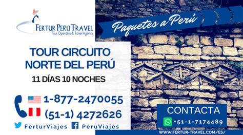 Tour Norte Del Perú Viaje Circuito Norte 11 Días 10 Noches