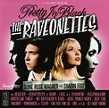 THE RAVEONETTES | pretty in black | LP – Scarecrow Records