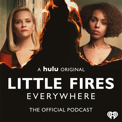 Little Fires Everywhere The Official Podcast Iheartradio