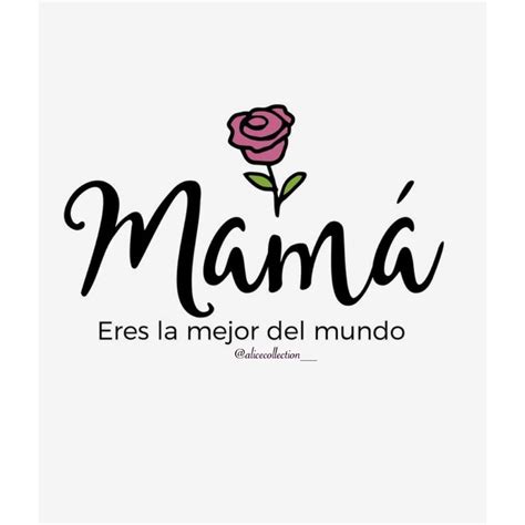 Dia De Las Madres Feliz D A Mam Frases Frases Cortas Para Mam