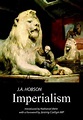 Imperialism: A Study - J. A. Hobson: 9780851247885 - AbeBooks
