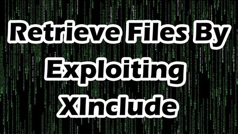 Retrieve Files By Exploiting Xinclude Youtube