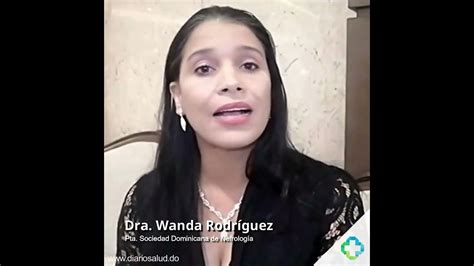 Dra Wanda Rodríguez Presidente De La Sociedad Dominicana De Nefrología Youtube