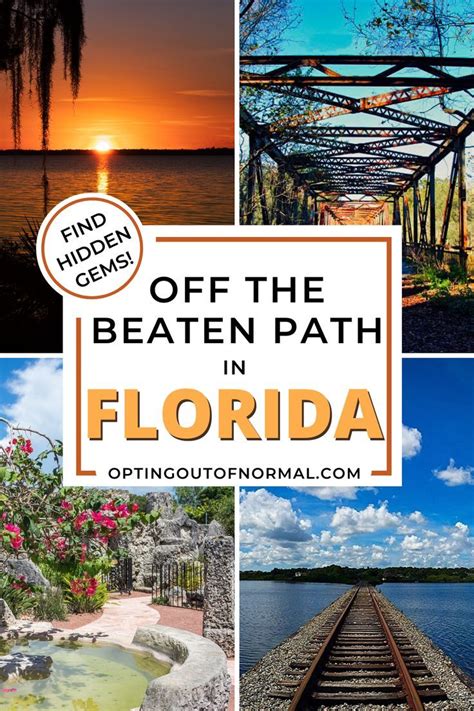 Off The Beaten Path In Florida Our Top Hidden Gems Opting Out Of