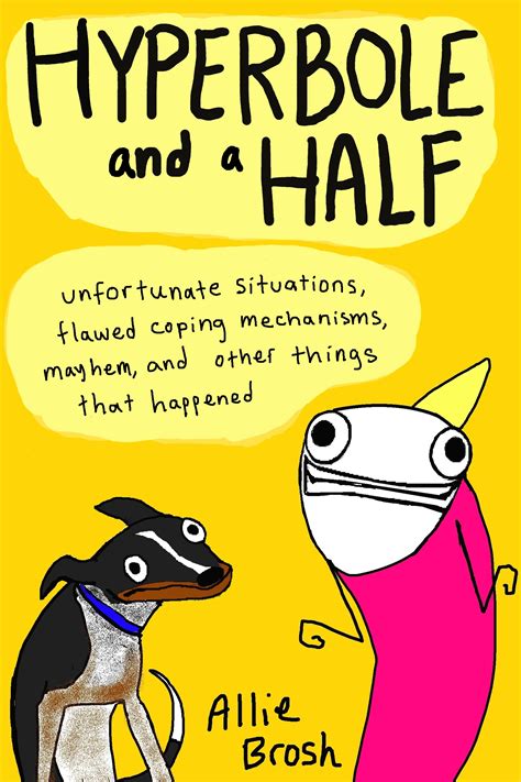 Hyperbole And A Half By Alexandra Brosh Penguin Books New Zealand