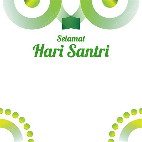 Frame Hari Santri Png Vector Psd And Clipart With Transparent