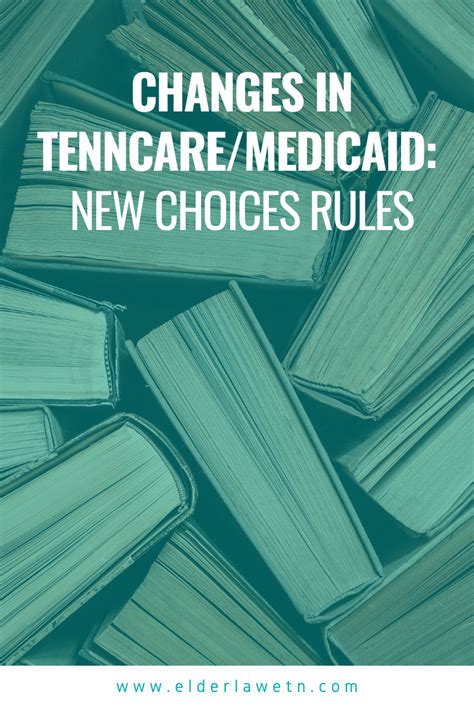 Changes In Tenncare Medicaid New Choices Rules Elder Law Of East