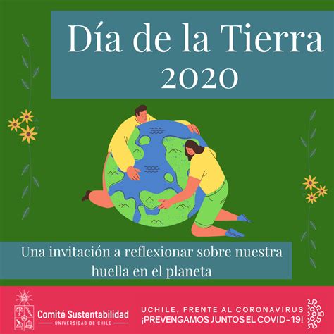 Día De La Tierra 2020 Una Celebración Diferente