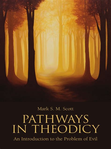 Read Pathways In Theodicy Online By Mark S M Scott Books
