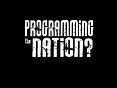Programming the Nation production stills