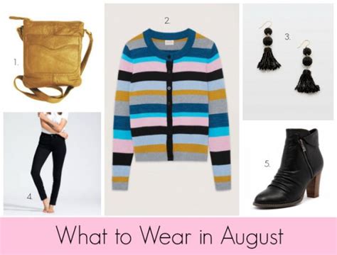 what to wear in august style and shenanigans