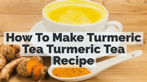 How To Make Turmeric Tea At Home Turmeric Tea Recipe Youtube