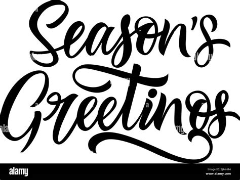 Seasons Greetings Lettering Season And Holiday Handwritten Text