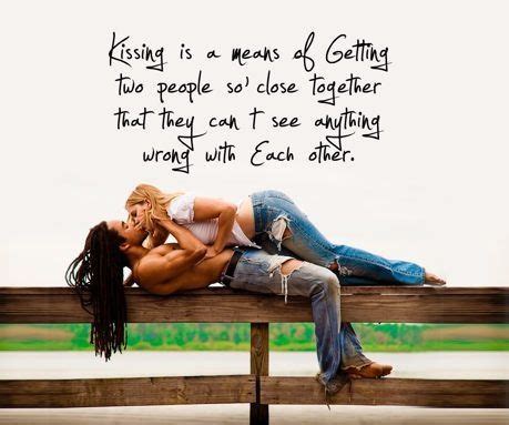 Meaning Of Kiss Kissing Quotes Love Me Quotes Love Words