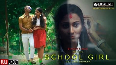 Watch School Girl Sex And Dhokha Hot Hindi Short Film Bindastimes