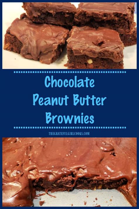chocolate peanut butter brownies the grateful girl cooks