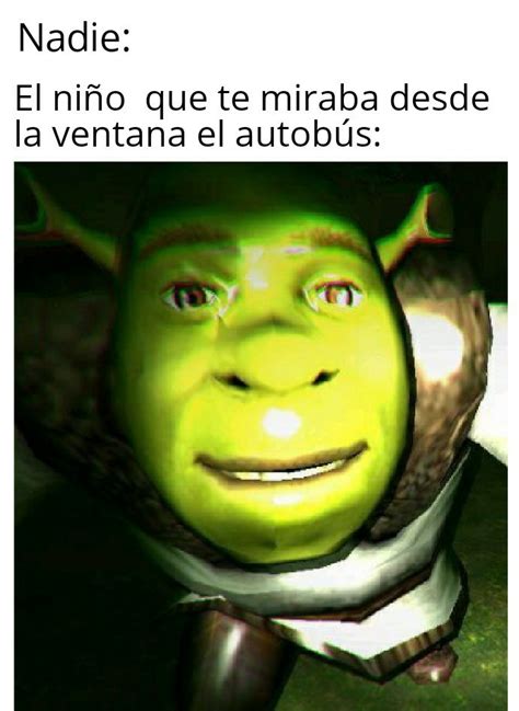 Shrek Meme By Manuehhhhh Memedroid