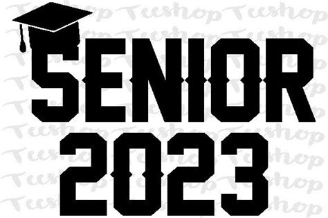 Senior 2023 Svg Graphic By Teeshop · Creative Fabrica