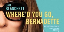 Where'd You Go, Bernadette Movie Review