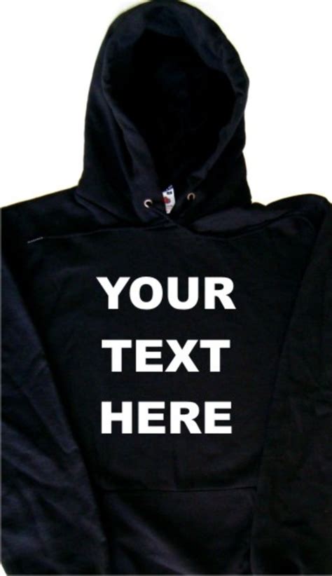 Your Text Here Design Your Own Hoodie Sweatshirt Ebay
