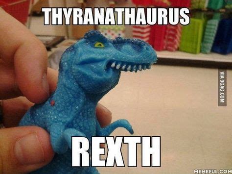 Pin By Zoe Debord On Holy Funny T Rex Humor Dinosaur Funny Pictures