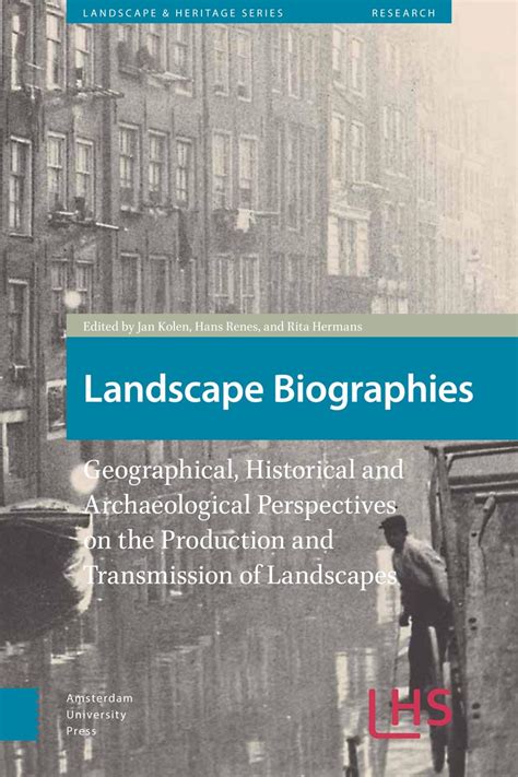 Landscape Archaeology Needs Heritage Studies Centre For Global