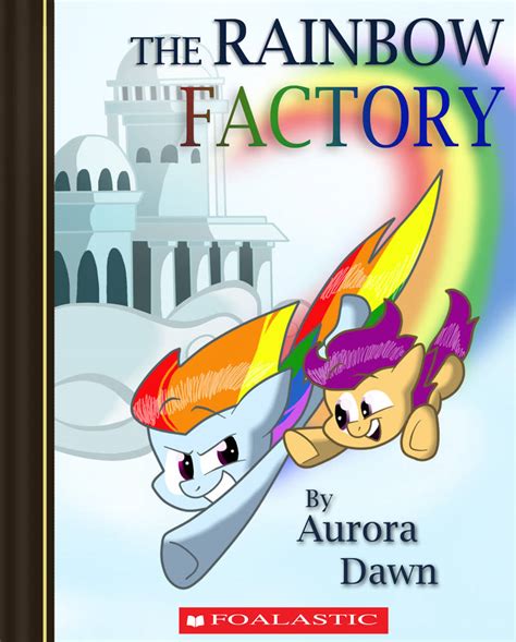 Rainbow Factory Novelized By Trace 101 On Deviantart
