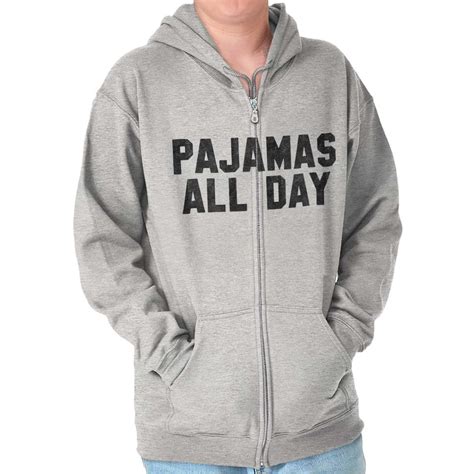 pajamas all day relaxed lazy sarcastic gym zip hoodie