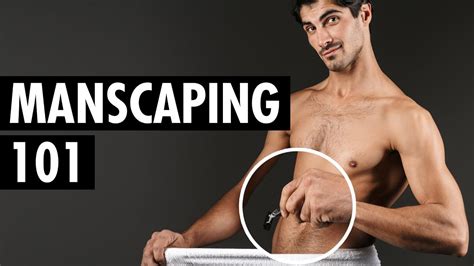 Manscaping 101 5 Tips On Proper Healthy Manscaping Tiege Hanley