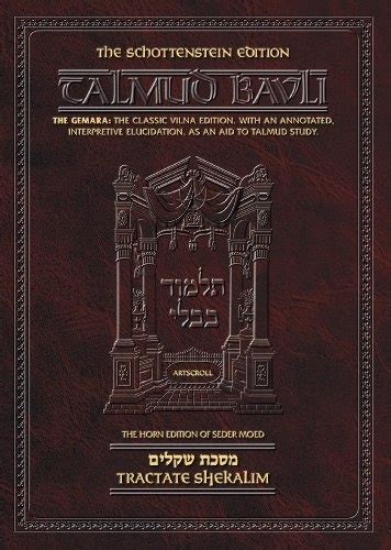 Tractate Shekalim The Schottenstein Edition Talmud Bavli English And