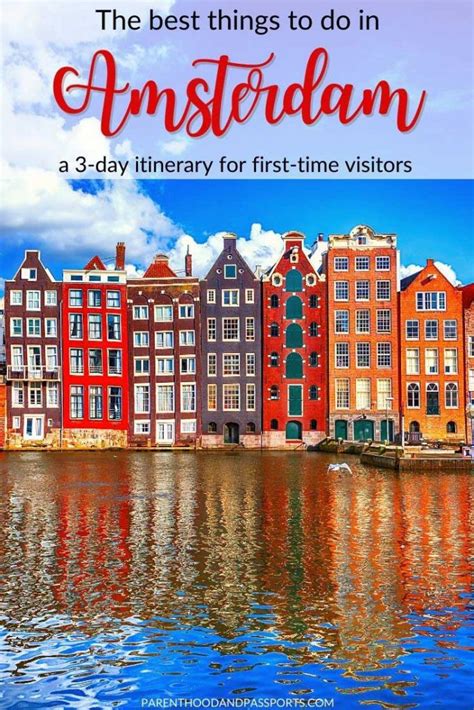 the perfect 3 day amsterdam itinerary for first time visitors