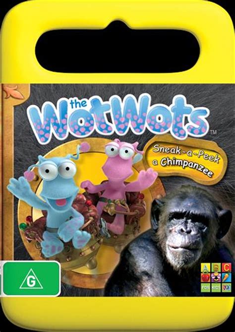 Wotwots Sneak A Peak A Chimpanzee The Abc Dvd Sanity