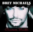 Custom Built: Bret Michaels, Bradley Nowell, Eric Wilson, Bret Michaels ...