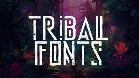 19 Tribal Fonts To Help You Go Back To The Beautiful Basics Hipfonts