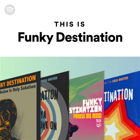 This Is Funky Destination Spotify Playlist