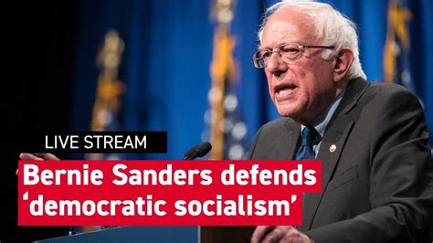 Bernie Sanders Defends Democratic Socialism At Gwu Youtube