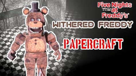 Withered Freddy Fnaf 2 Papercraft By Jakovdrawzz Stop Motion Video