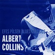 Albert Collins: Efes Pilsen Blues Classics - CD | Opus3a
