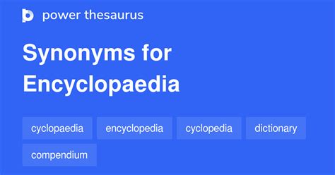 Encyclopaedia Synonyms 32 Words And Phrases For Encyclopaedia