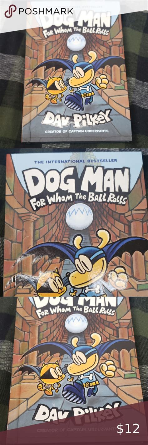 The supa buddies bamboozled the baddies, but all's not right in the world. Dog man for whom the ball rolls Dav Polkey book The ...