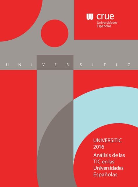 universitic 2016 análisis de las tic en las universidades españolas pdf