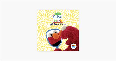 ‎sesame Street Elmos World All About Faces On Itunes