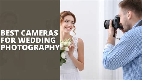 5 Best Cameras For Wedding Photography Technowifi