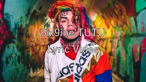 Tutu 6ix9ine Lyrics Youtube