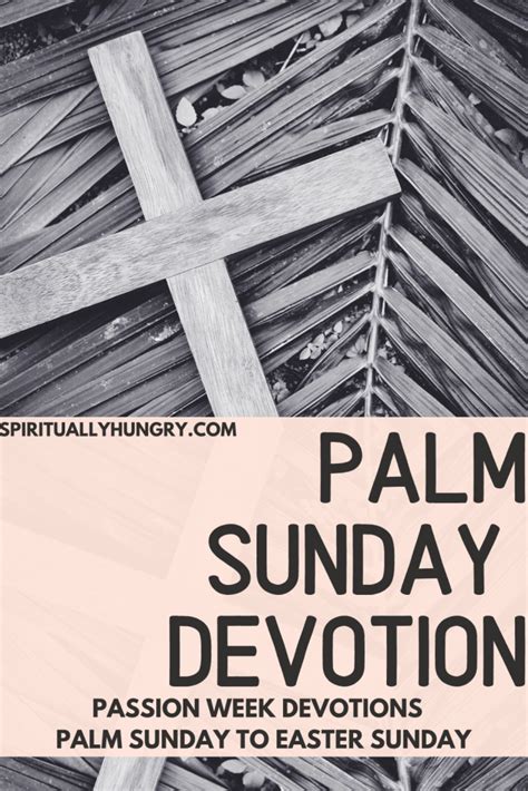 Palm Sunday Devotion Spiritually Hungry